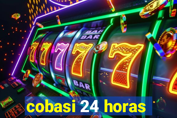 cobasi 24 horas